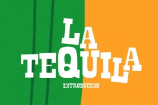 La Tequila: A Fun Display Font for Branding