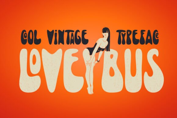 Lovebus: A Vintage Typeface for Authentic Branding